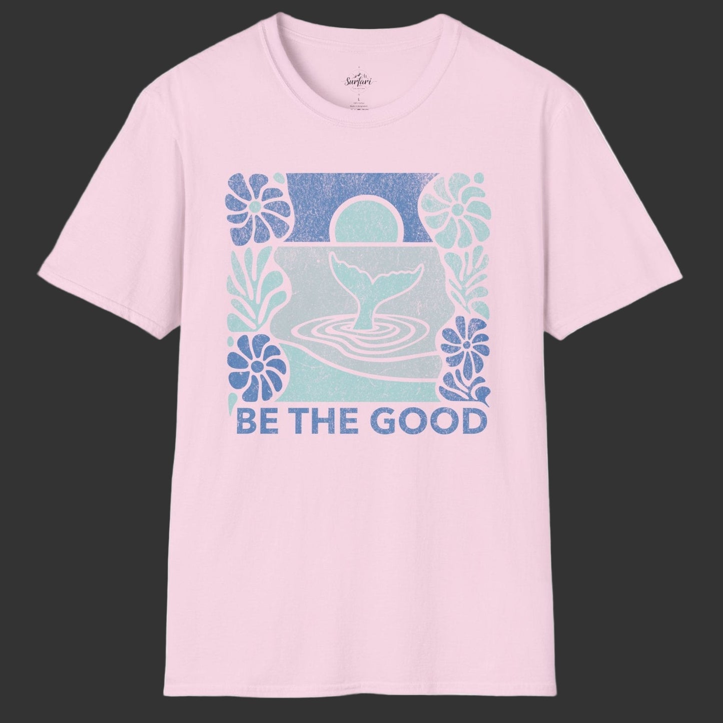 Be The Good