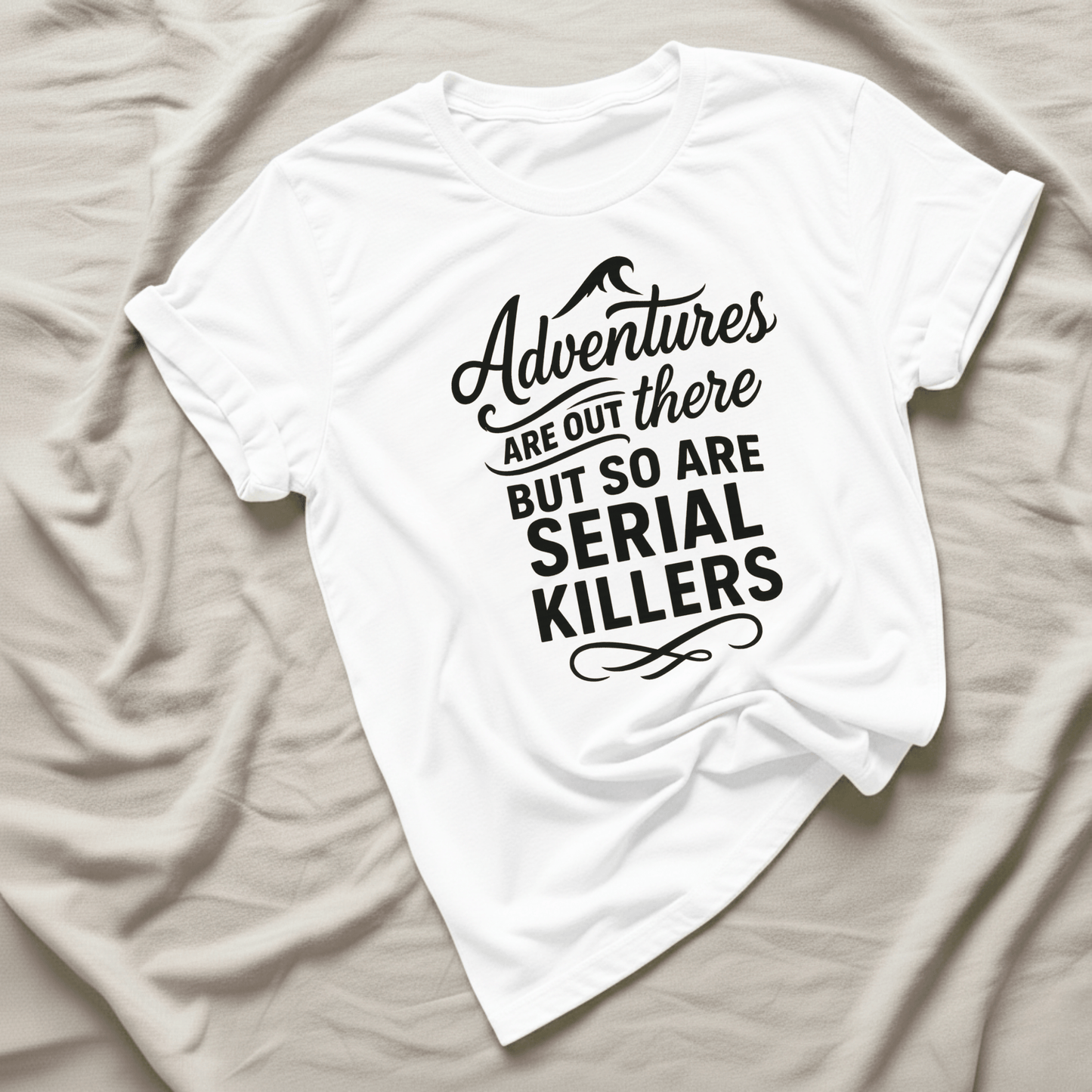 Printify T-Shirt Adventures are out there