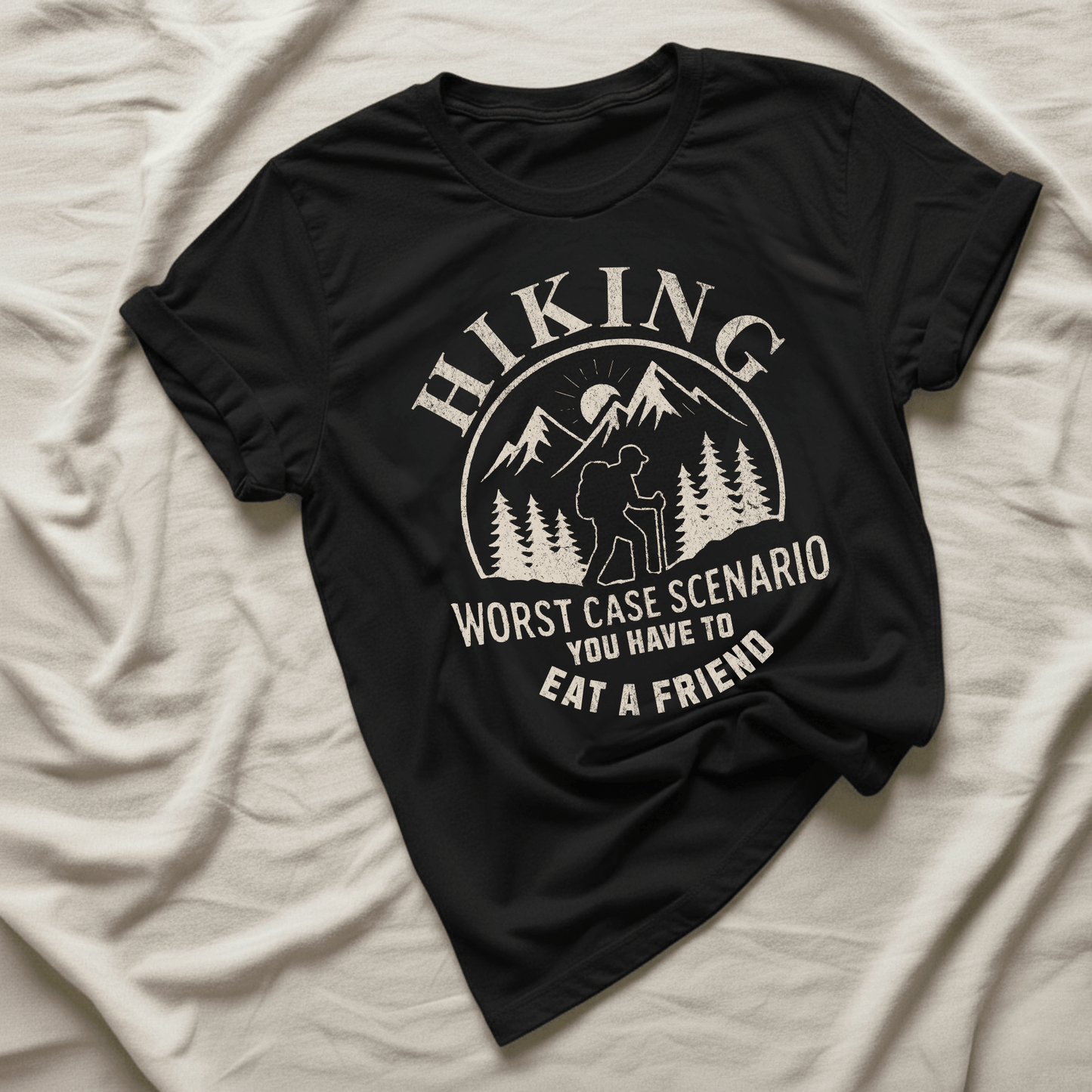 Printify T-Shirt Black / XS Hiking Worst Case Scenario T-Shirt
