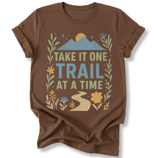 Printify T-Shirt Dark Chocolate / S One trail at a time