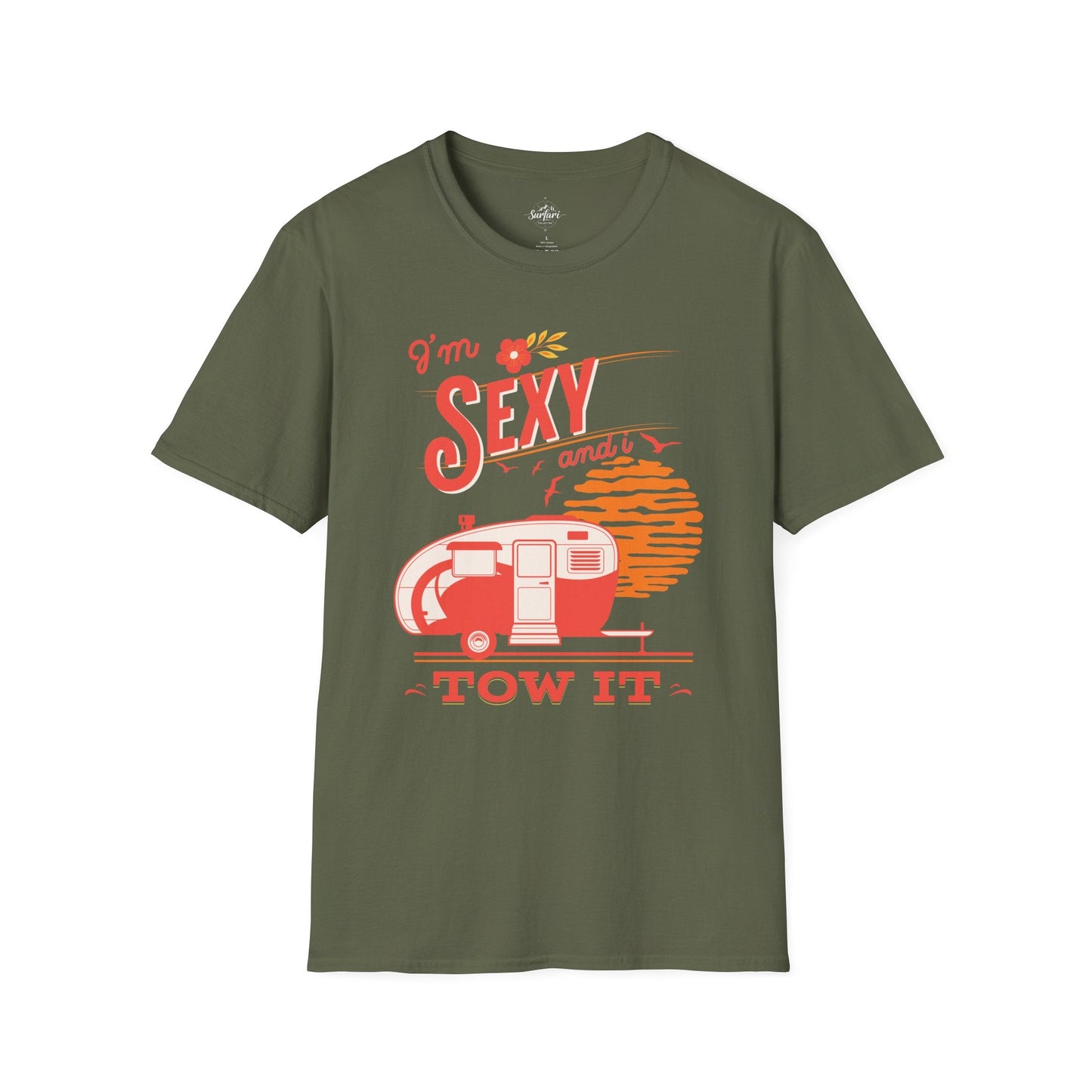 Printify T-Shirt Military Green / S I'm Sexy and I Tow it