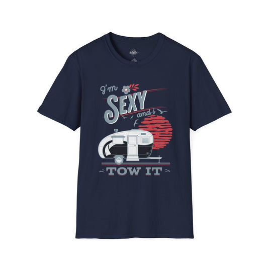 Printify T-Shirt Navy / XS I'm Sexy and I Tow it! V2