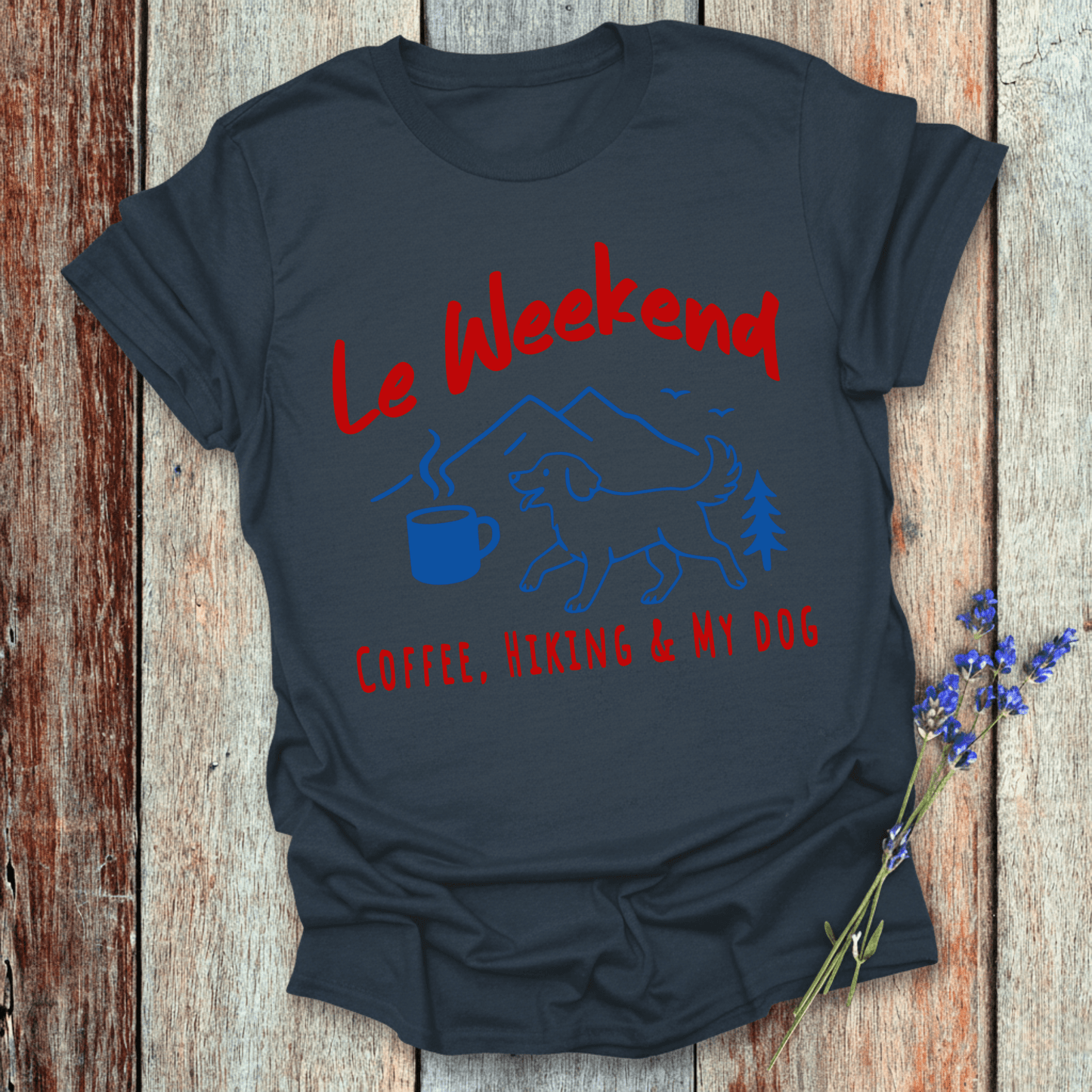 Printify T-Shirt Navy / XS Le Weekend Coffee, Hiking & My Dog