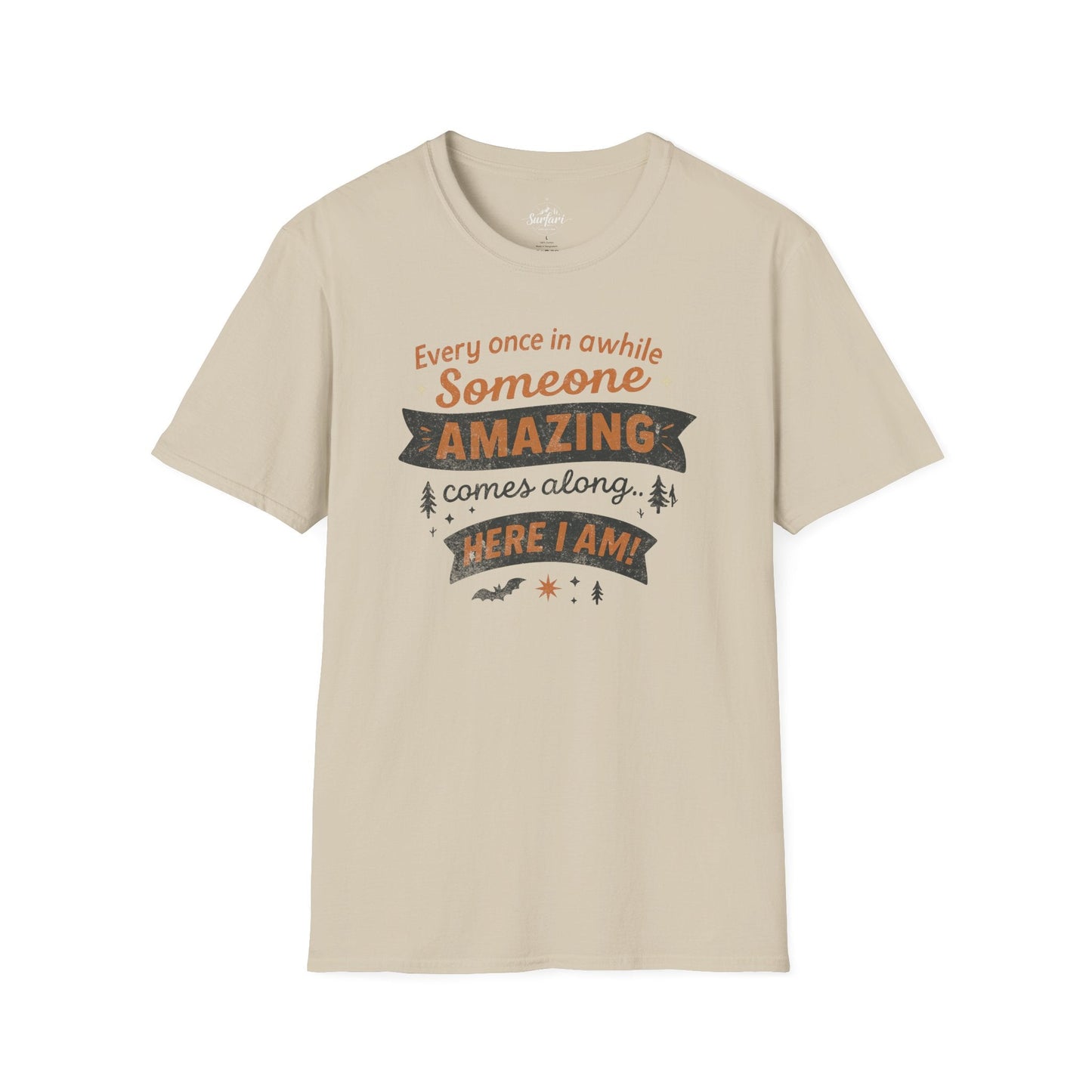 Printify T-Shirt Sand / S Someone Amazing Comes Along Halloween