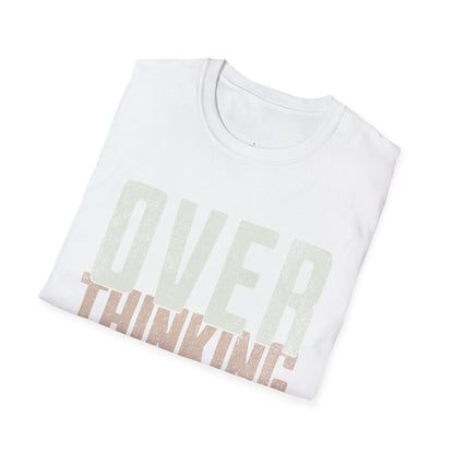 Overthinking in Style
