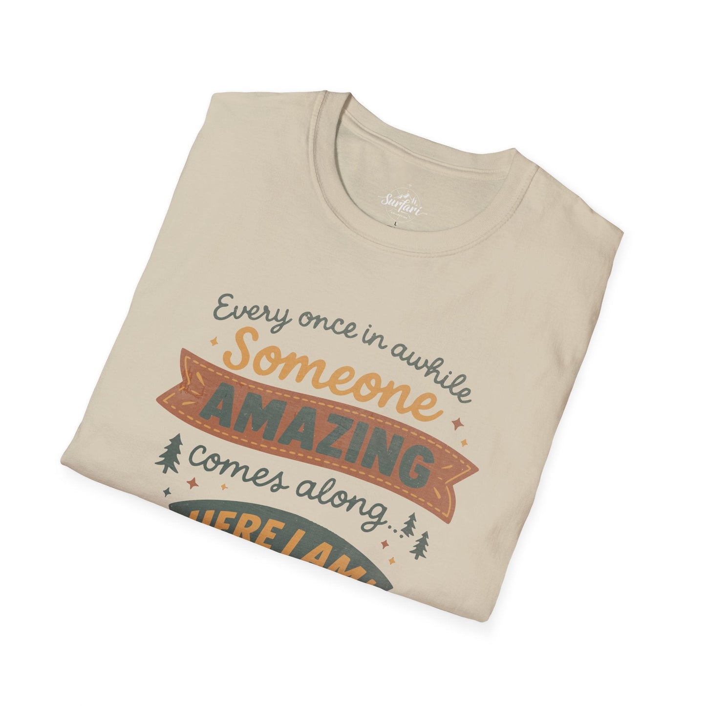 Someone amazing comes along, and it's me