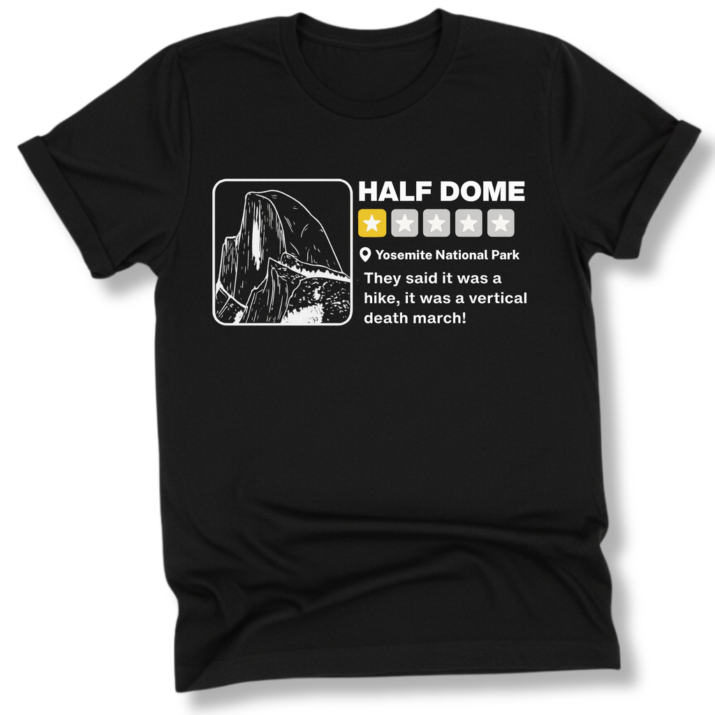 Printify T-Shirt Black / S Half Dome Yelp Review