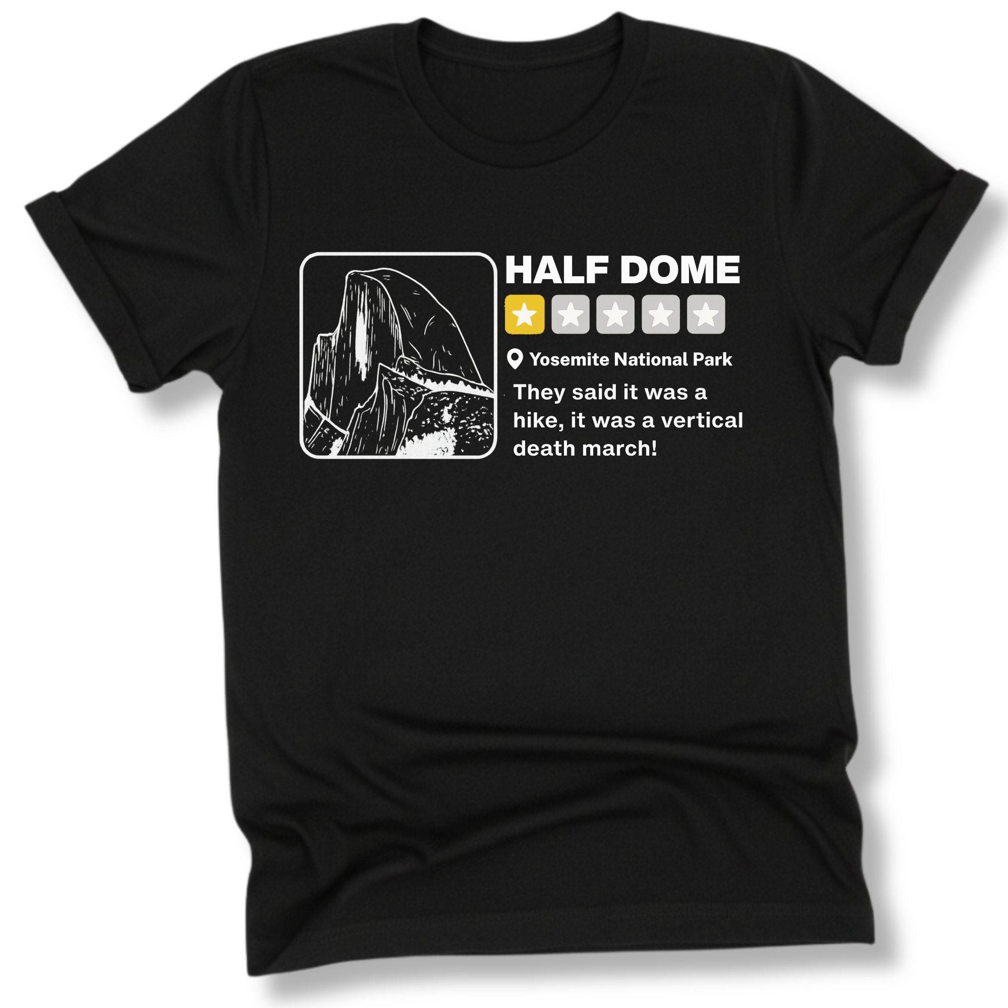 Printify T-Shirt Black / S Half Dome Yelp Review