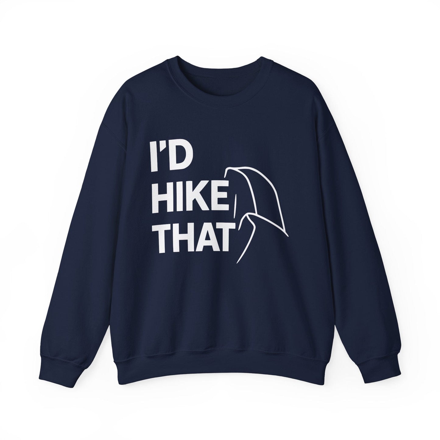 Printify Sweatshirt Navy / S I'd I hike that Half Dome