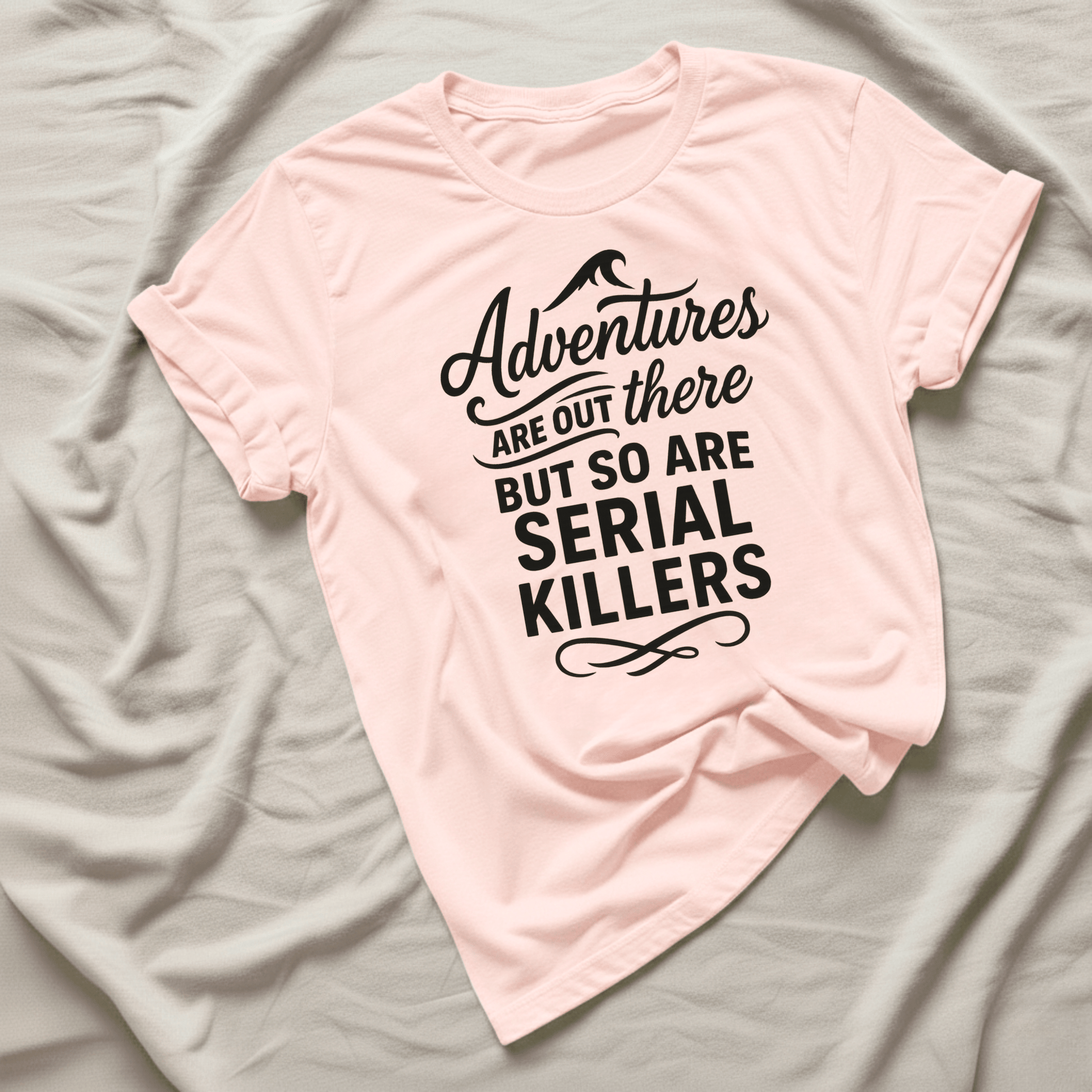 Printify T-Shirt Adventures are out there