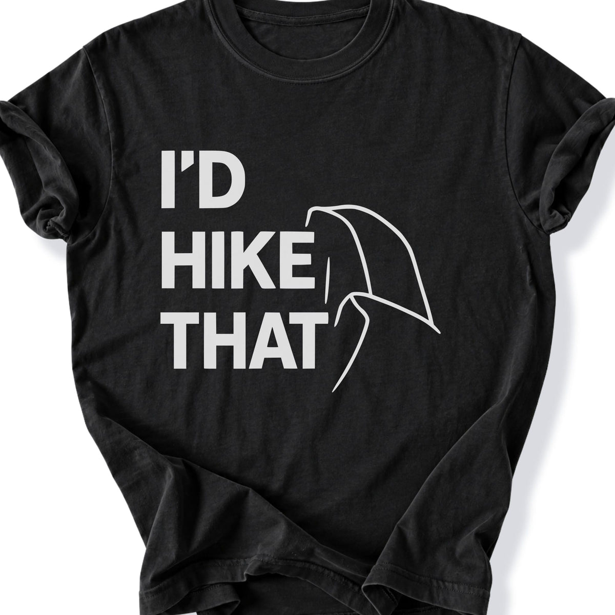 Printify T-Shirt Black / S Hike That T-Shirt