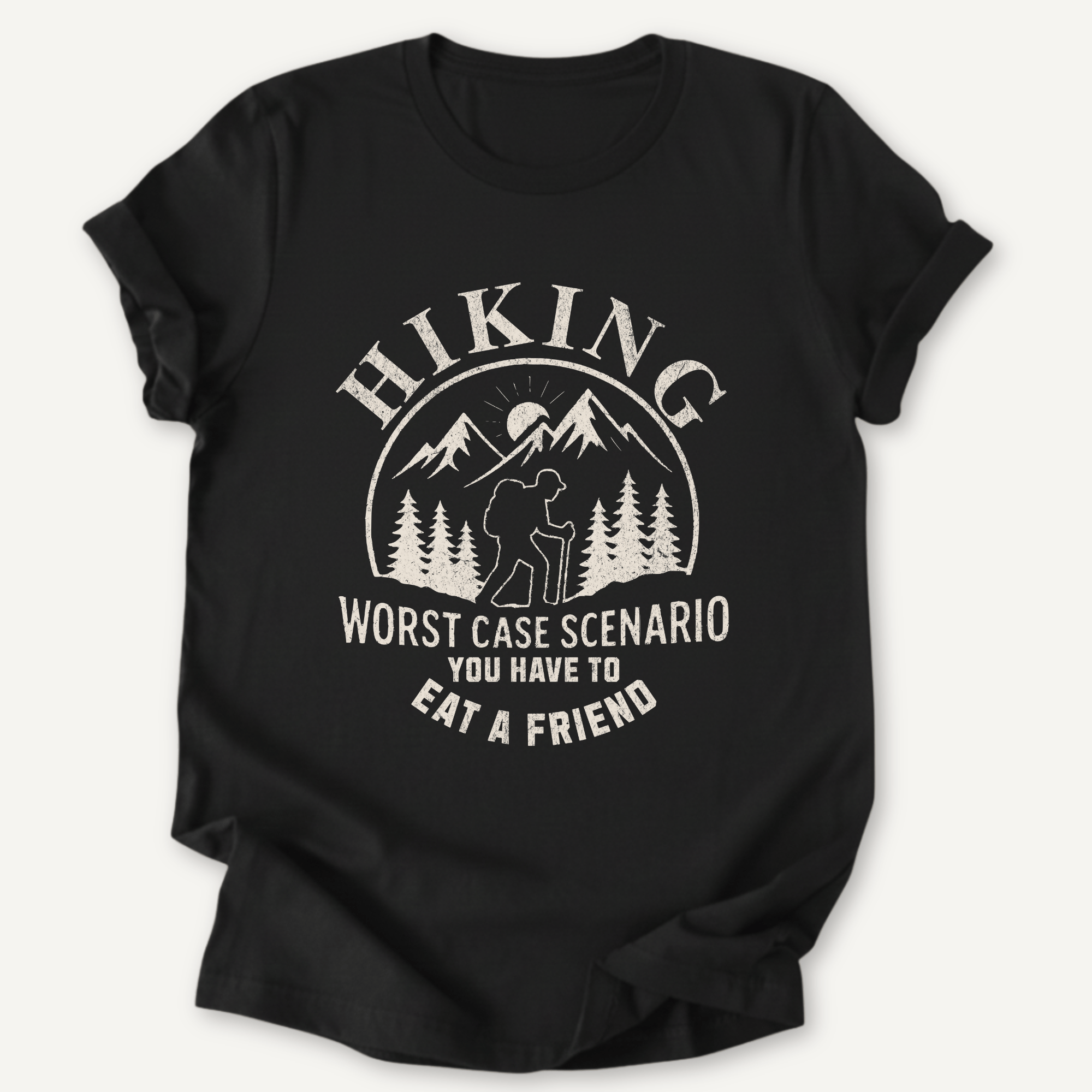 Printify T-Shirt Black / S Hiking Worst Case Scenario