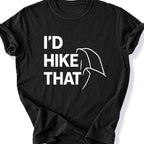Printify T-Shirt Black / S I'd Hike that - HAlf dome upper case black