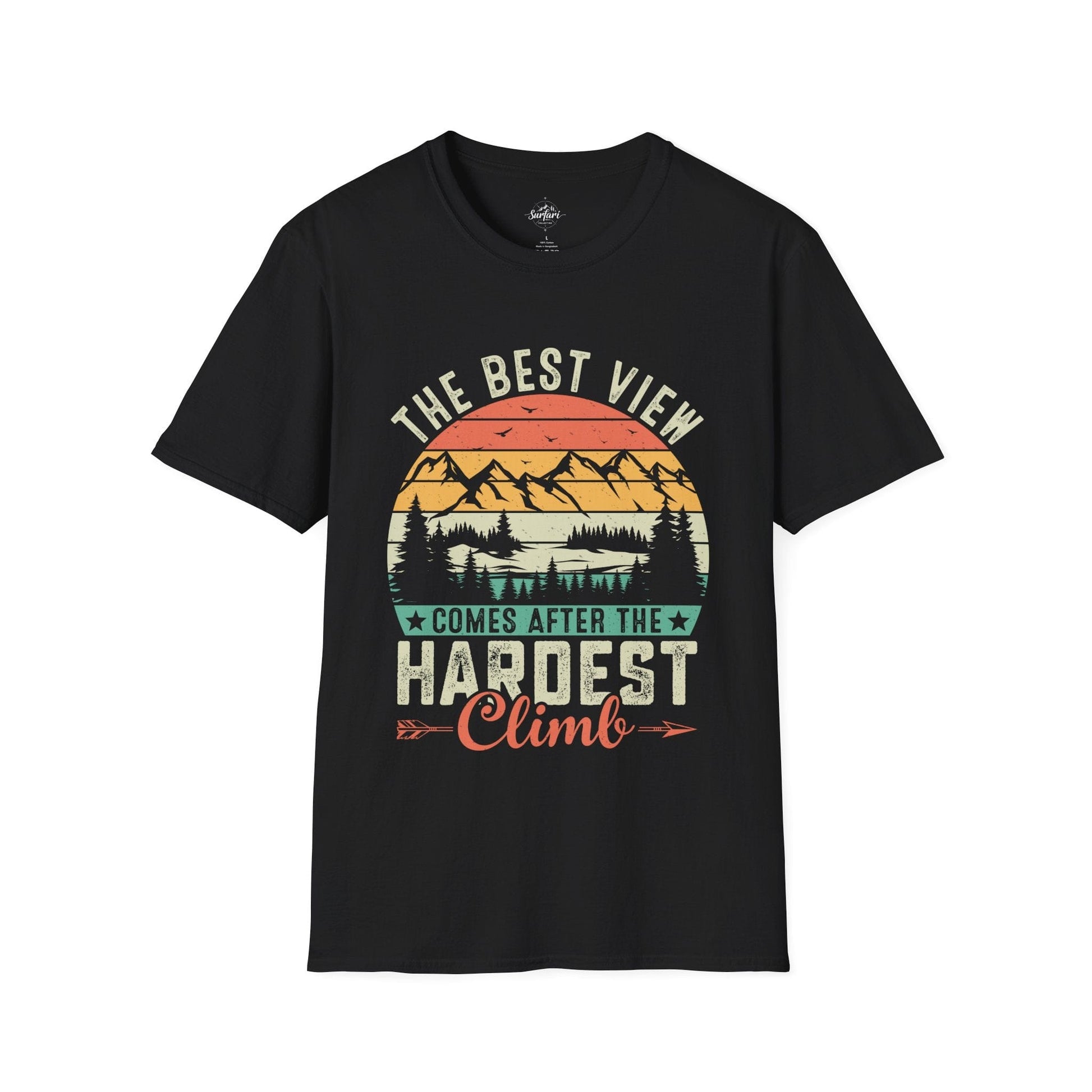 Printify T-Shirt Black / XS Best Views after hardest climb
