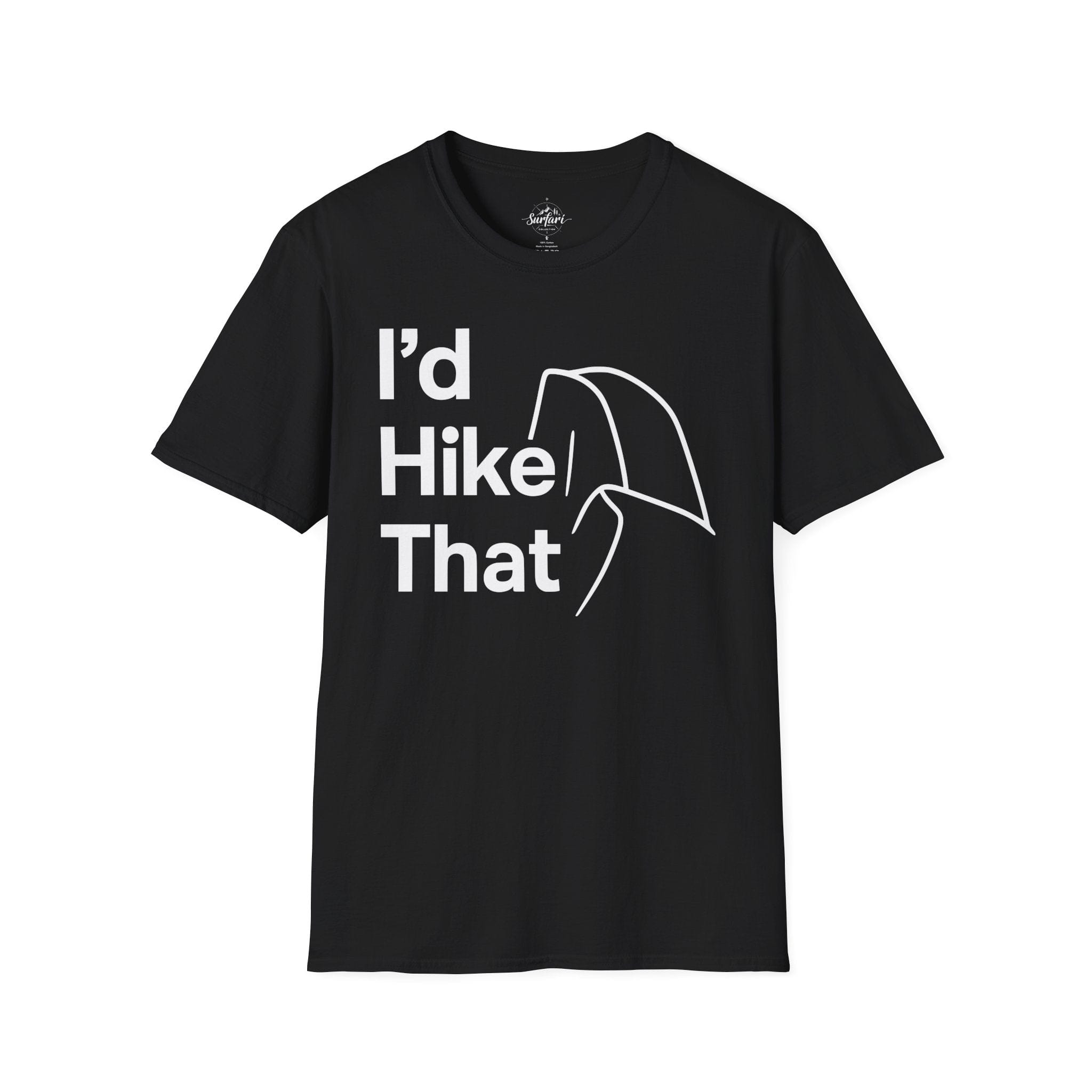 Printify T-Shirt Black / XS I'd Hike That Half Dome