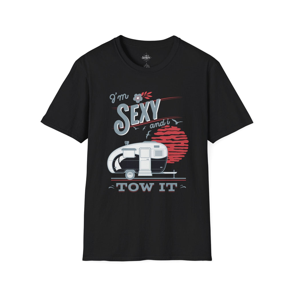 Printify T-Shirt Black / XS I'm Sexy and I Tow it! V2