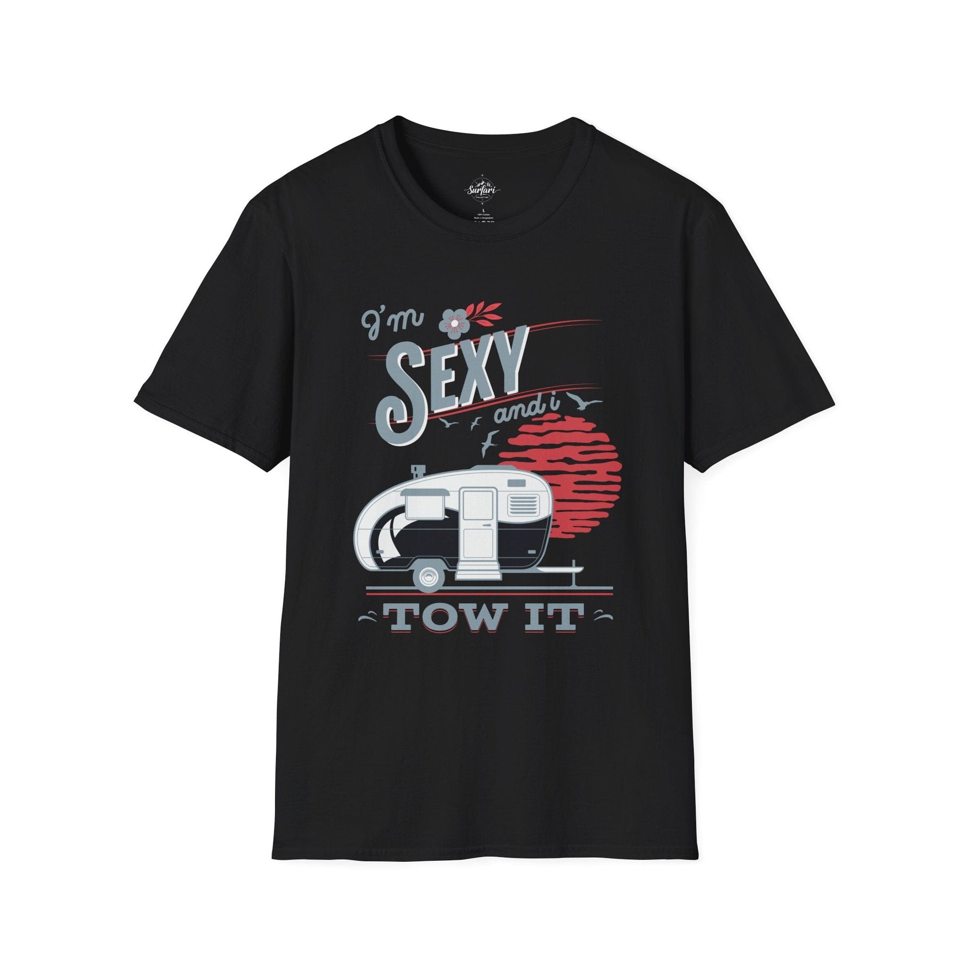 Printify T-Shirt Black / XS I'm Sexy and I Tow it! V2