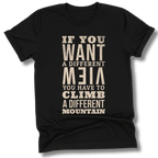 Printify T-Shirt Black / XS If You Want a Different View...