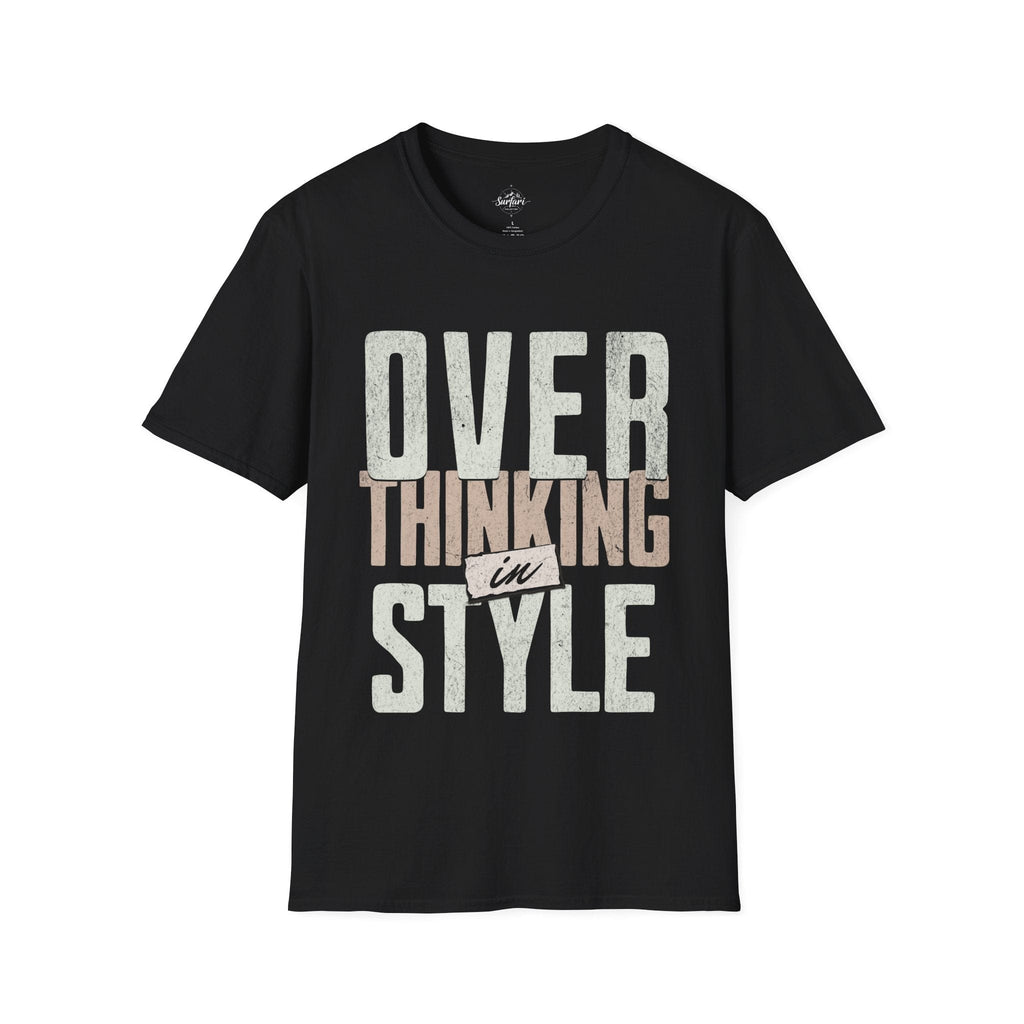 Printify T-Shirt Black / XS Overthinking in Style