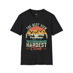 Printify T-Shirt Black / XS The best views come after the hardest climb
