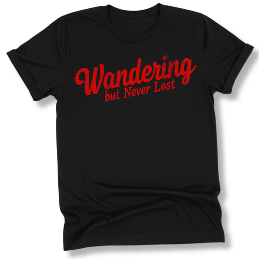 Printify T-Shirt Black / XS Wandering but Never Lost T-Shirt
