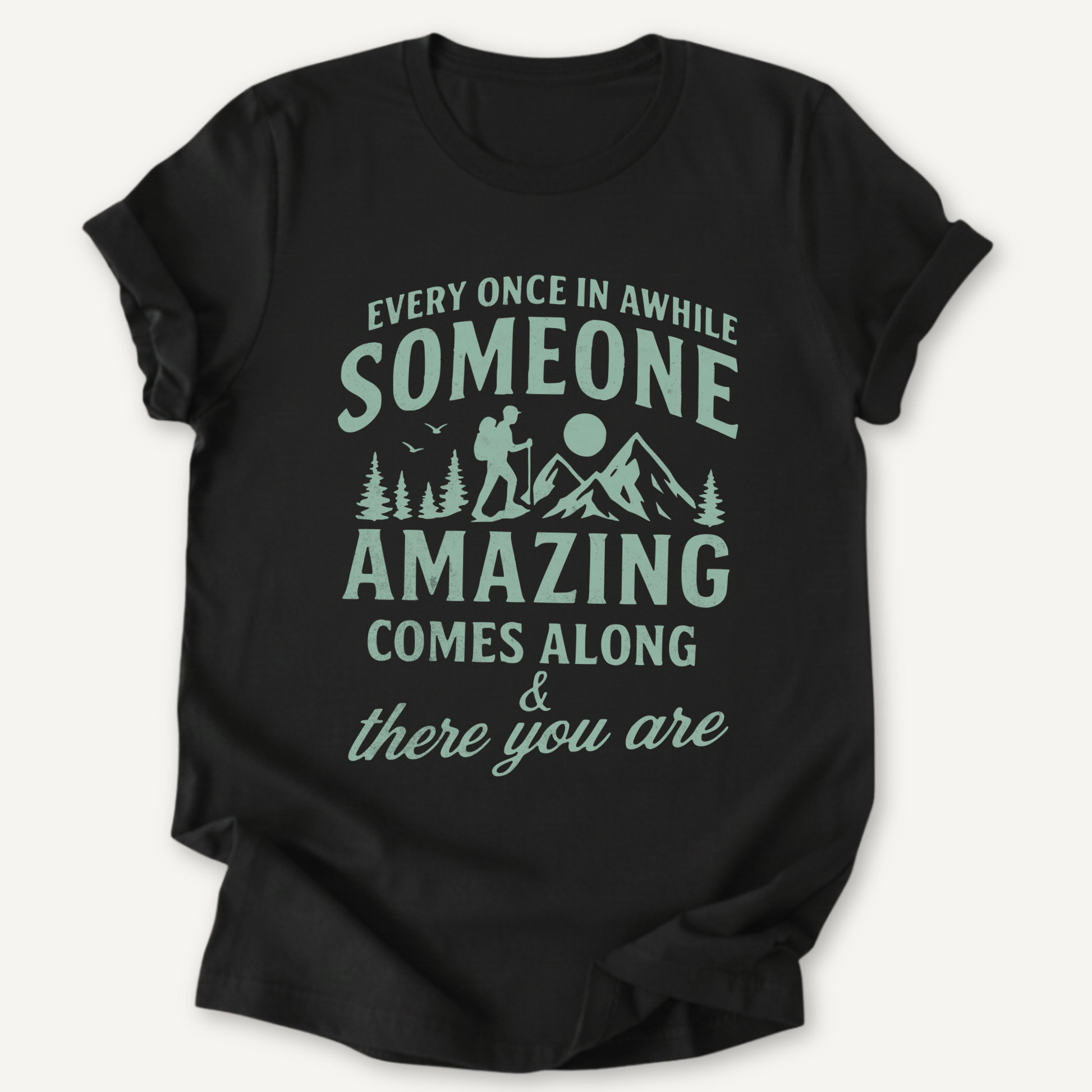 Printify T-Shirt Black / XS You're Amazing