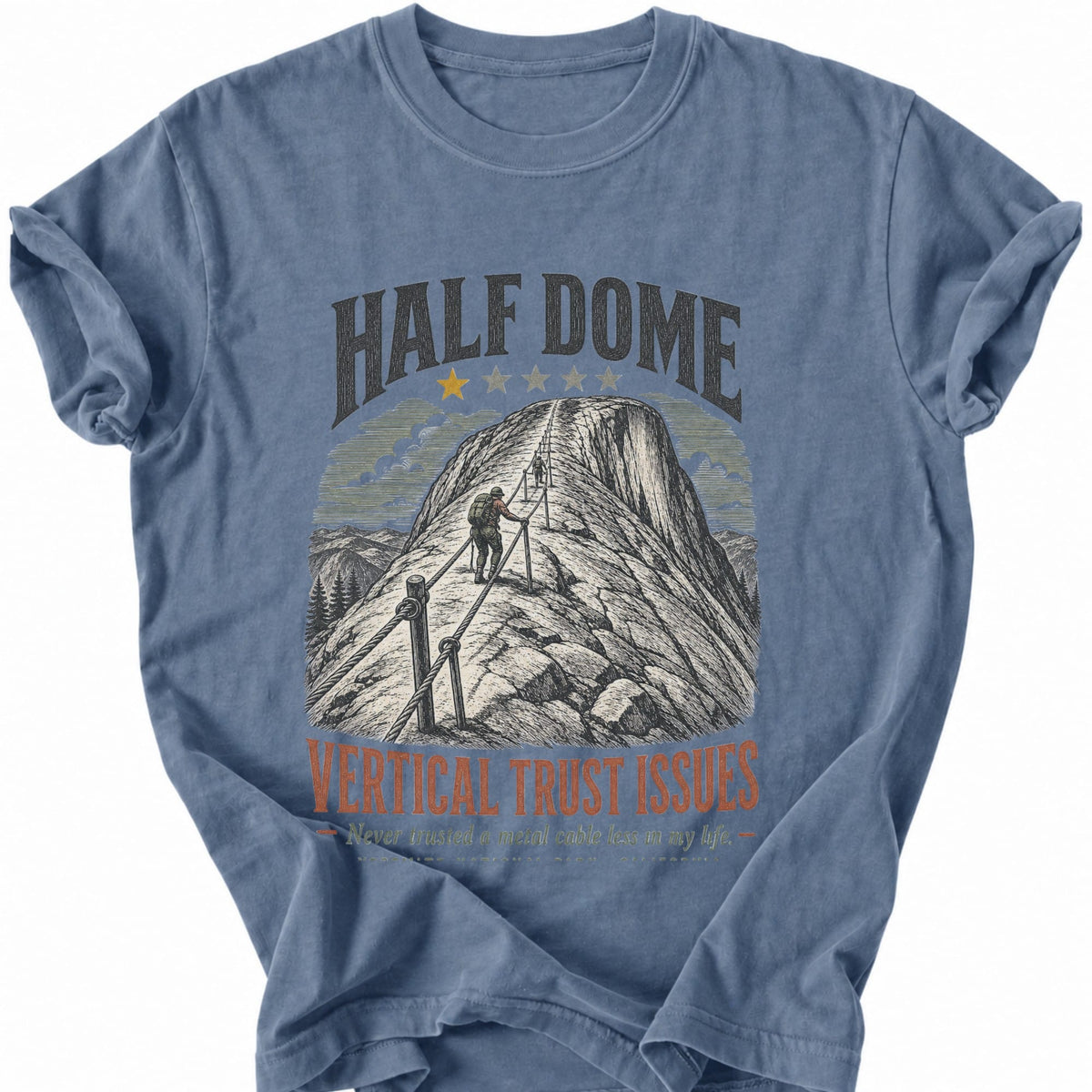 Printify T-Shirt Blue Jean / S 1 star - Half dome Trust issues