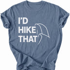 Printify T-Shirt Blue Jean / S Hike That T-Shirt