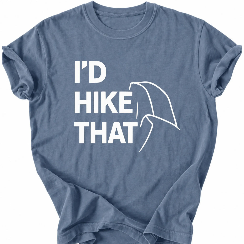Printify T-Shirt Blue Jean / S I'd Hike that - HAlf dome upper case black