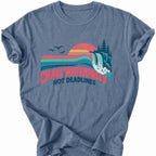 Printify T-Shirt Blue Jean / S Not Deadlines T-Shirt