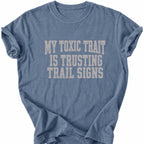 Printify T-Shirt Blue Jean / S Peaks Peckers Bigfoot - Don't Trust Trail Signs