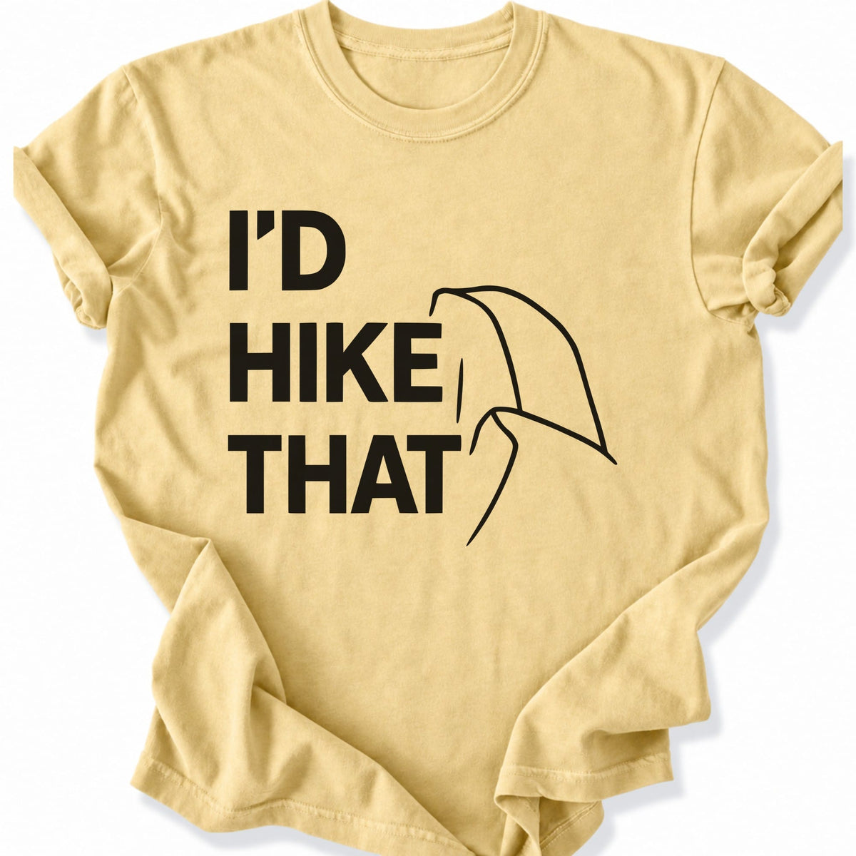 Printify T-Shirt Butter / S I'd Hike That T-Shirt