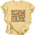 Printify T-Shirt Butter / S Peaks Peckers Bigfoot - Don't want to be here