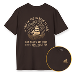 Printify T-Shirt Dark Chocolate / S A Ship in the Harbor Is Safe