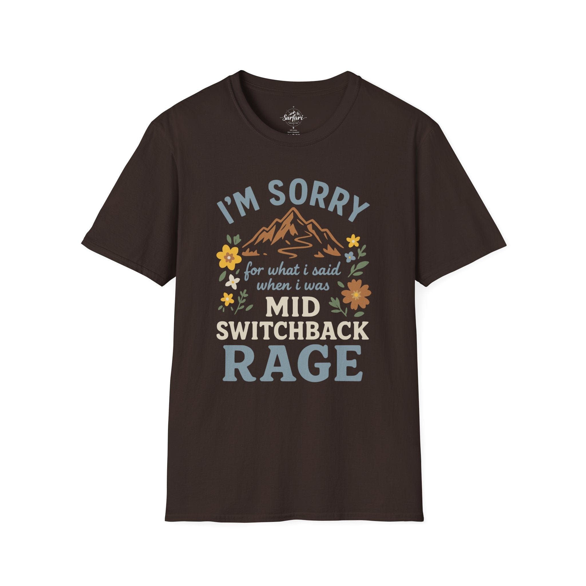 Printify T-Shirt Dark Chocolate / S I'm Sorry for what I said