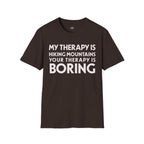 Printify T-Shirt Dark Chocolate / S My Therapy is Hiking