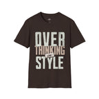 Printify T-Shirt Dark Chocolate / S Overthinking in Style
