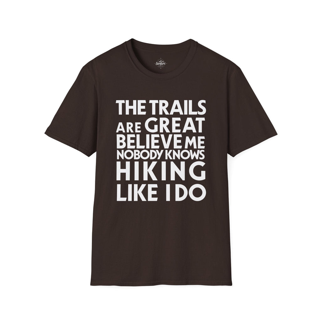 Printify T-Shirt Dark Chocolate / S Trump Hikes - Trails Are Great
