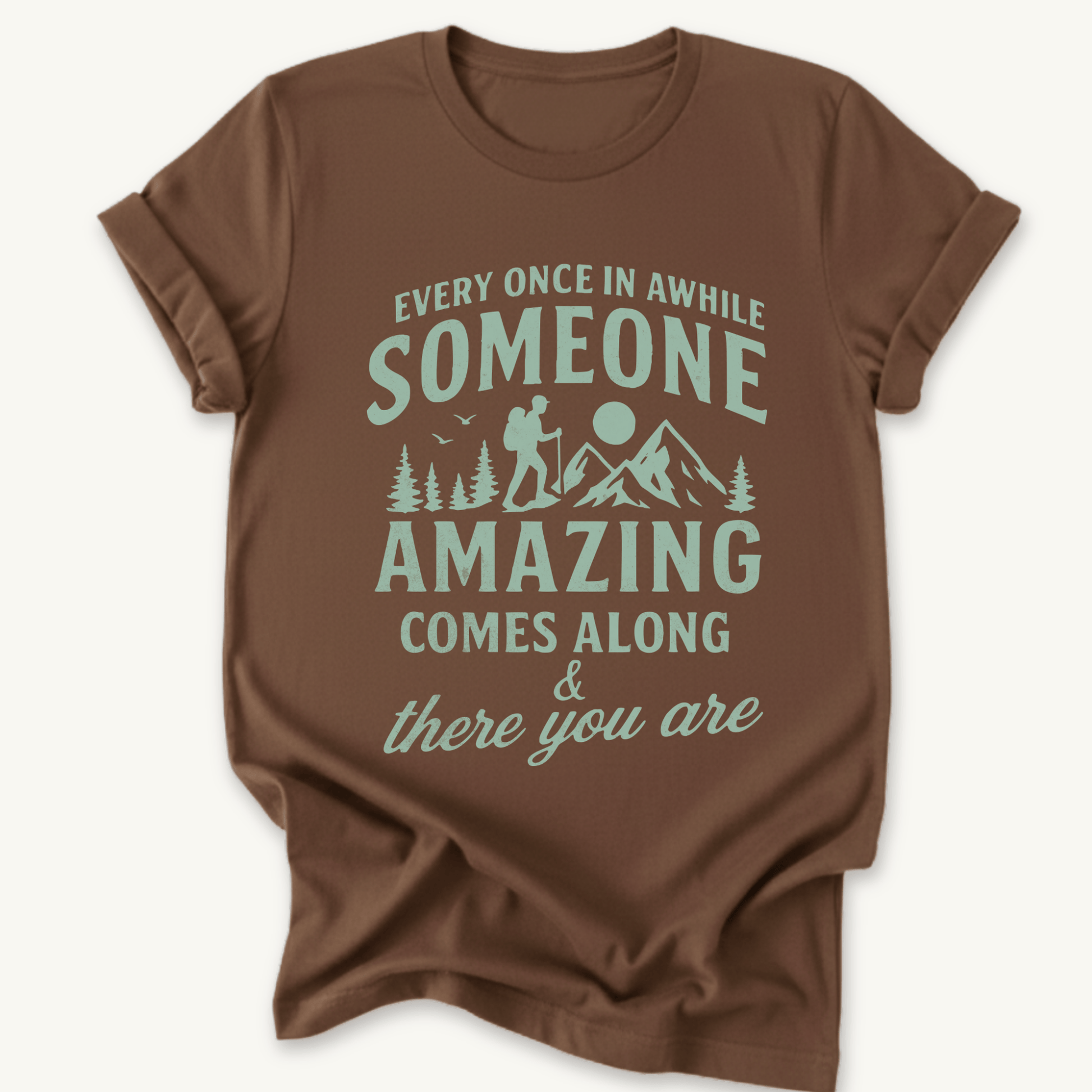 Printify T-Shirt Dark Chocolate / S You're Amazing