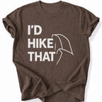 Printify T-Shirt Espresso / S Hike That T-Shirt