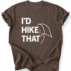 Printify T-Shirt Espresso / S I'd Hike that - HAlf dome upper case black