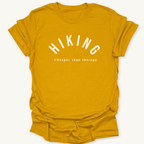 Printify T-Shirt Gold / S Hiking  Cheaper Than Therapy