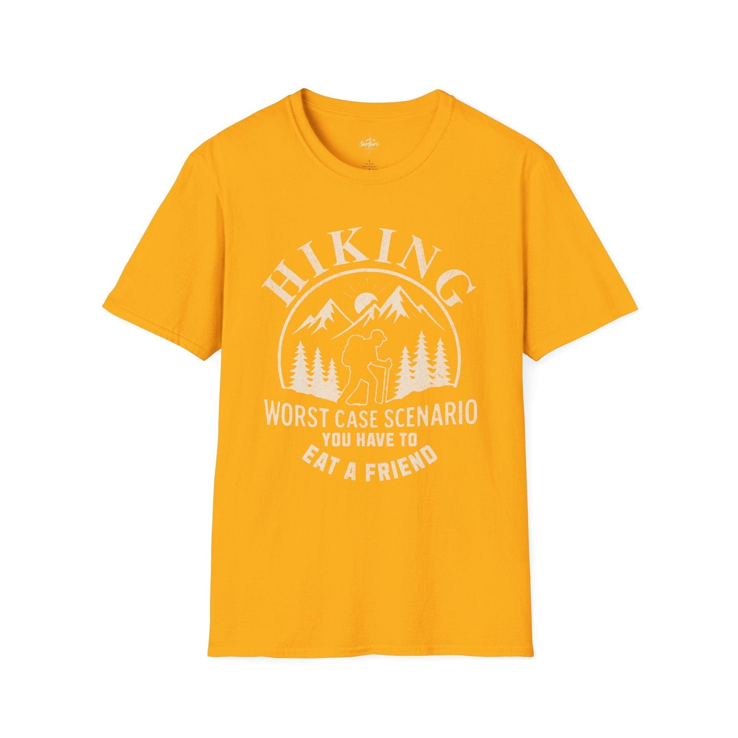 Printify T-Shirt Gold / S Hiking Worst Case Scenario