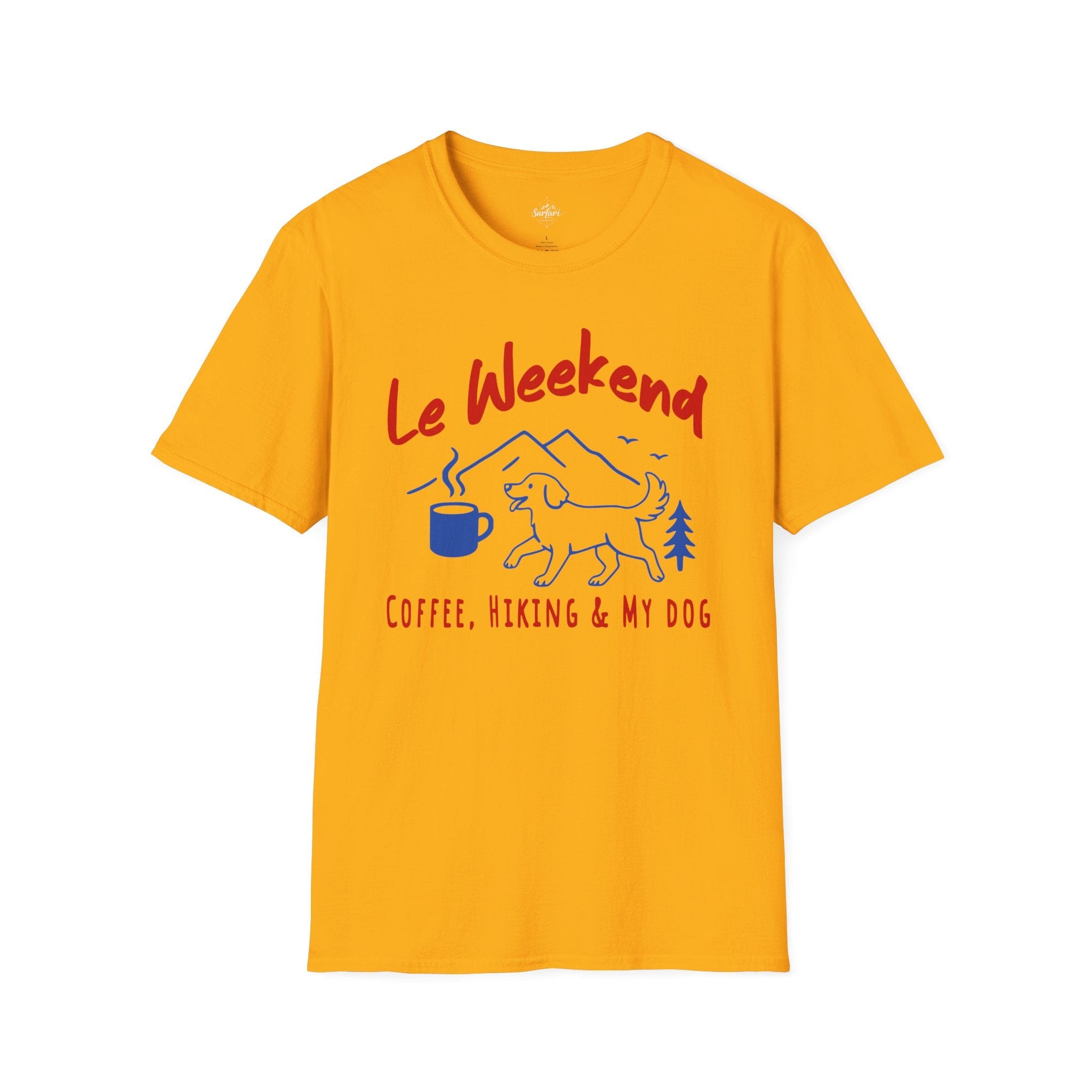 Printify T-Shirt Gold / S Le Weekend Coffee, Hiking & My Dog