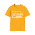 Printify T-Shirt Gold / S My Therapy is Hiking