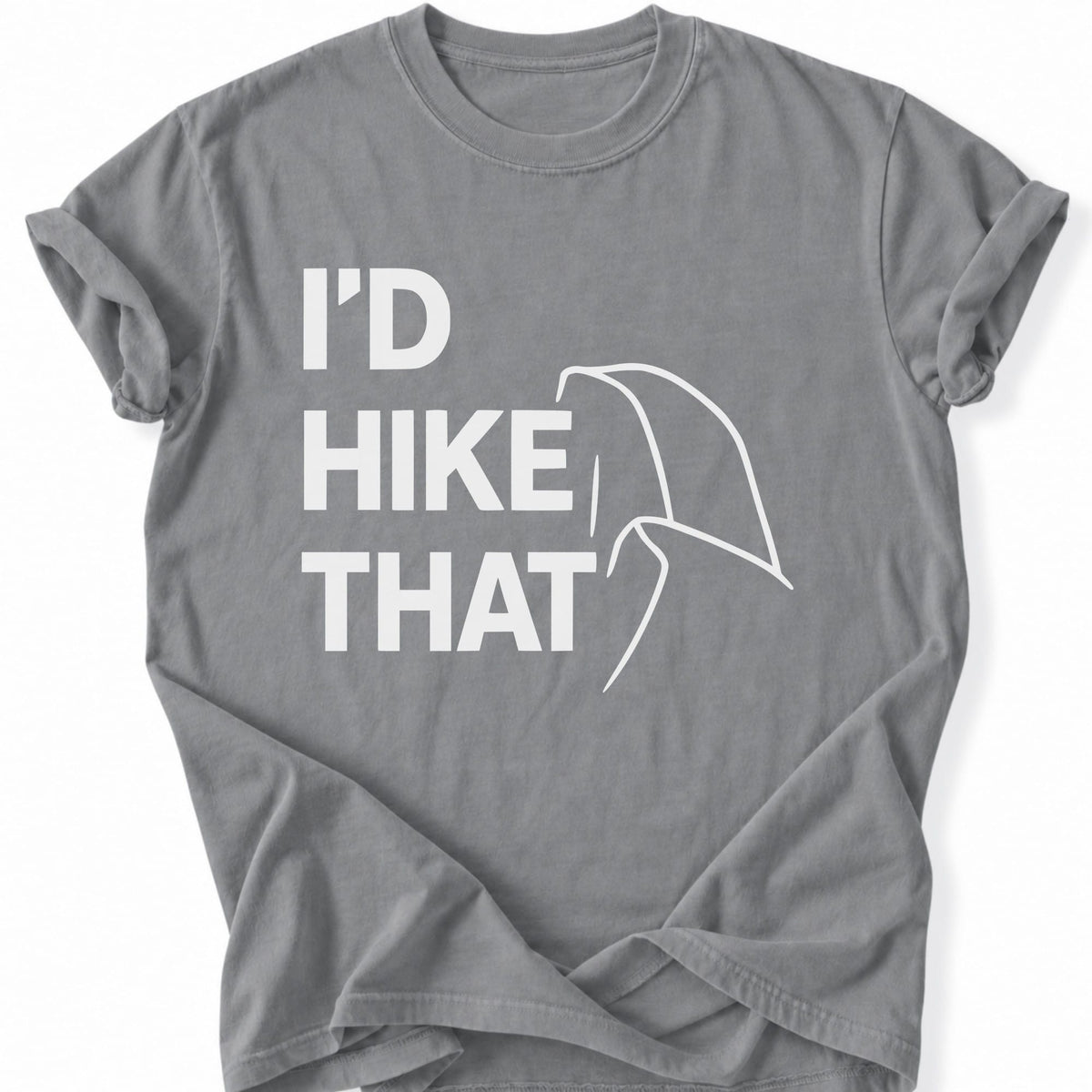 Printify T-Shirt Grey / S Hike That T-Shirt