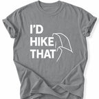 Printify T-Shirt Grey / S I'd Hike that - HAlf dome upper case black