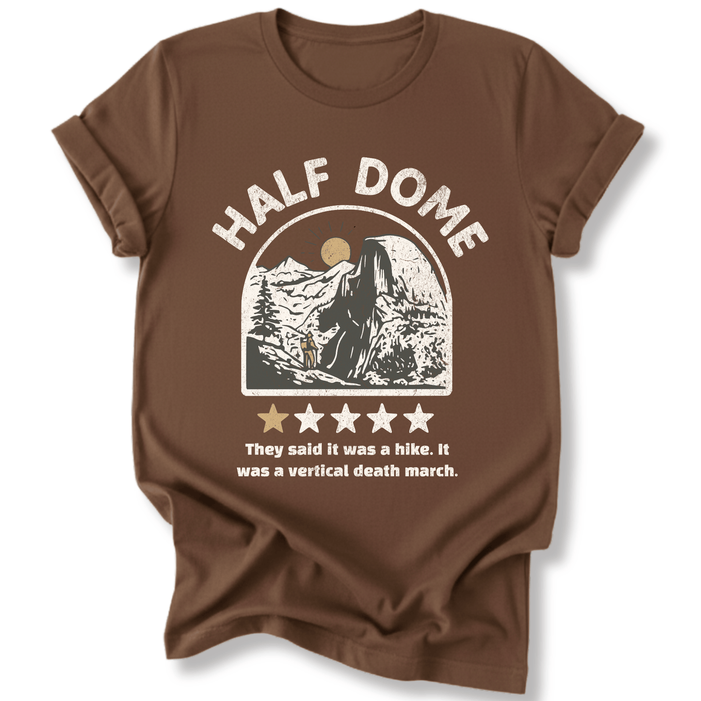 Printify T-Shirt Half Dome One Star Review T-Shirt