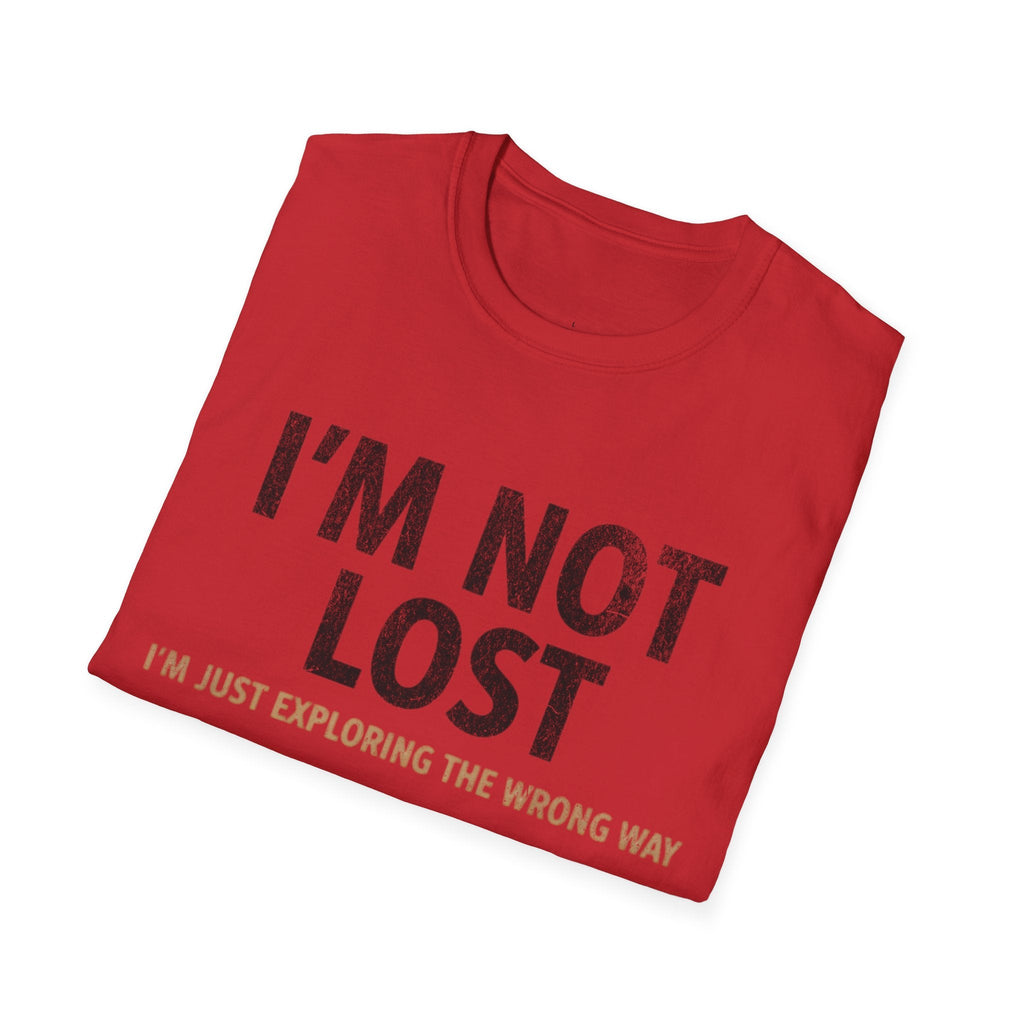 Printify T-Shirt I'm Not Lost