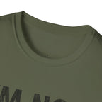 Printify T-Shirt I'm Not Lost